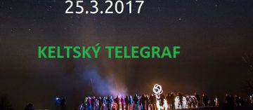 Keltský telegraf bude letos 25.3.2017