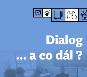 Dialog… a co dál?