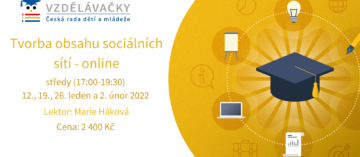Online kurz Tvorba obsahu sociálních sítí 12.1.- 2.2.2022 – ČRDM