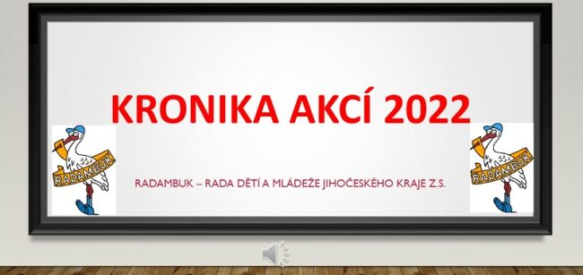 Kronika akcí RADAMBUKu a ICM ČB za rok 2022
